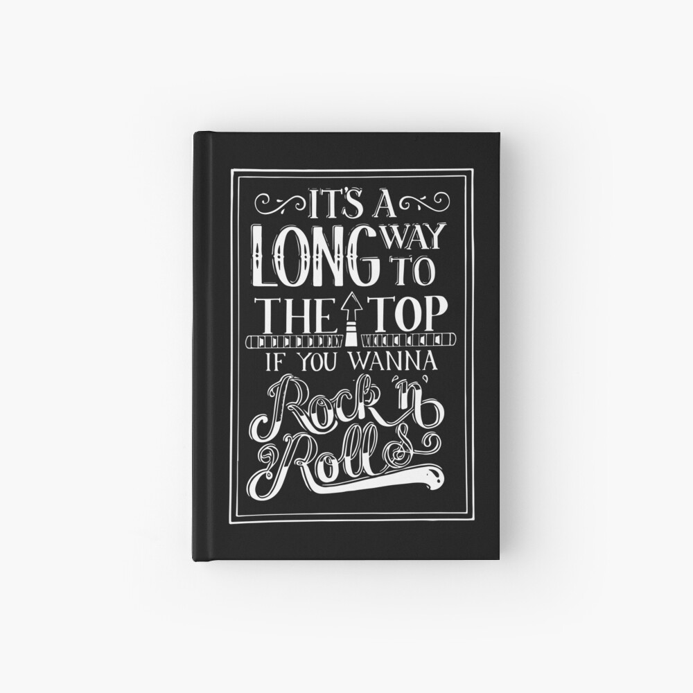 Ac Dc It S A Long Way To The Top Spiral Notebook By Cassiewatson Redbubble