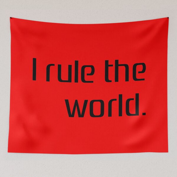 Item preview, I Rule the World designed and sold by 8R41N-M4CH1N3.