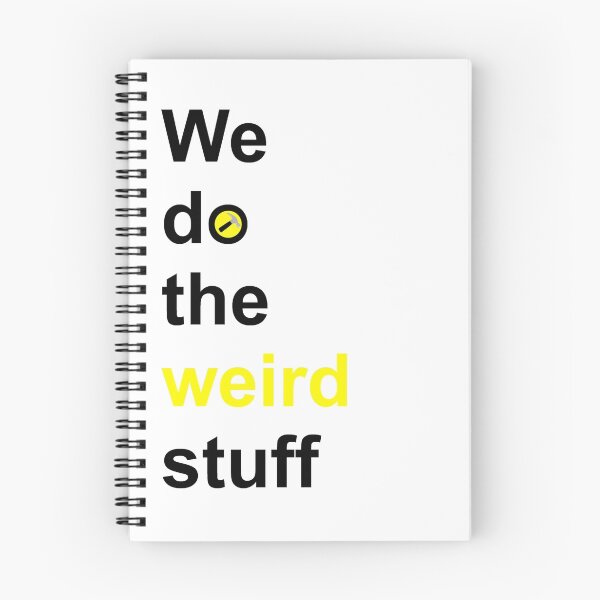 Item preview, We do the weird stuff (hammer in o) designed and sold by Jarriet.