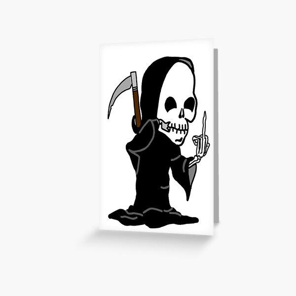 Grim Reaper Giving the Finger Greeting Card