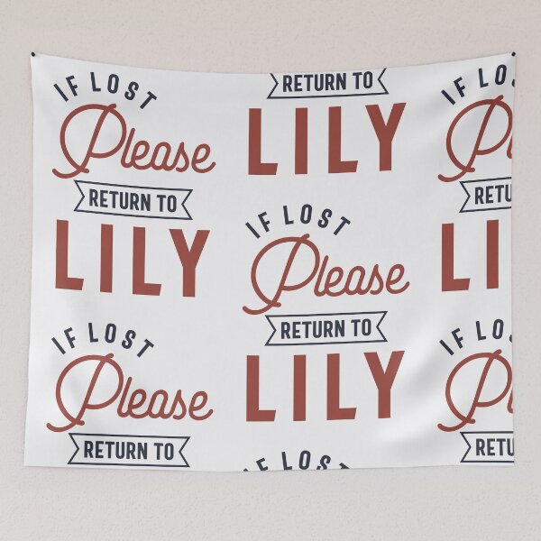 Item preview, If Lost Please Return to Lily designed and sold by cidolopez.