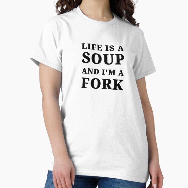 Artikel-Vorschau von Das Leben ist eine Suppe und ich bin eine Gabel, designt und verkauft von kailukask.