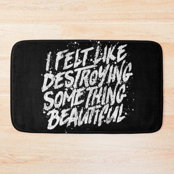 Item preview, I Felt Like Destroying Something Beautiful designed and sold by huckblade.