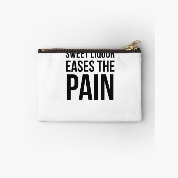 Item preview, Sweet liquor eases the pain designed and sold by QuotingCool.