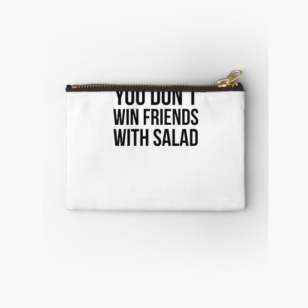 Item preview, You don't win friends with salad designed and sold by QuotingCool.