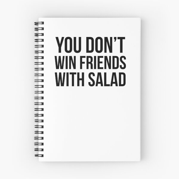 Item preview, You don't win friends with salad designed and sold by QuotingCool.