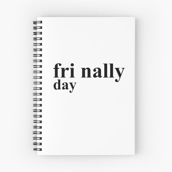 Item preview, Friday Finally designed and sold by GeeklyShirts.