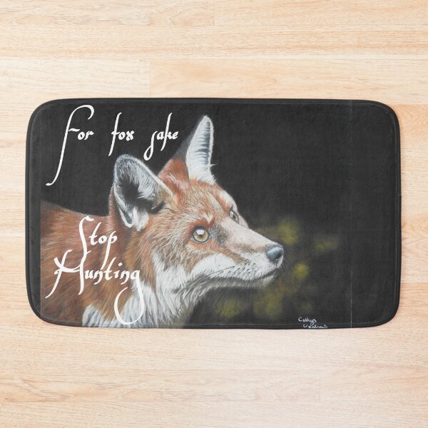 Item preview, For fox sake stop hunting designed and sold by cathyscreations.