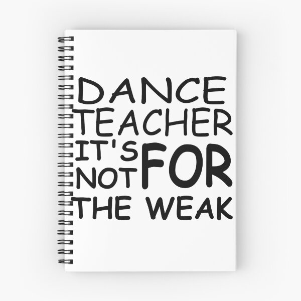 Item preview, Dance teacher quotes funny saying designed and sold by tshirtfever.