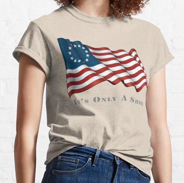 It's Only A Shoe Classic T-Shirt