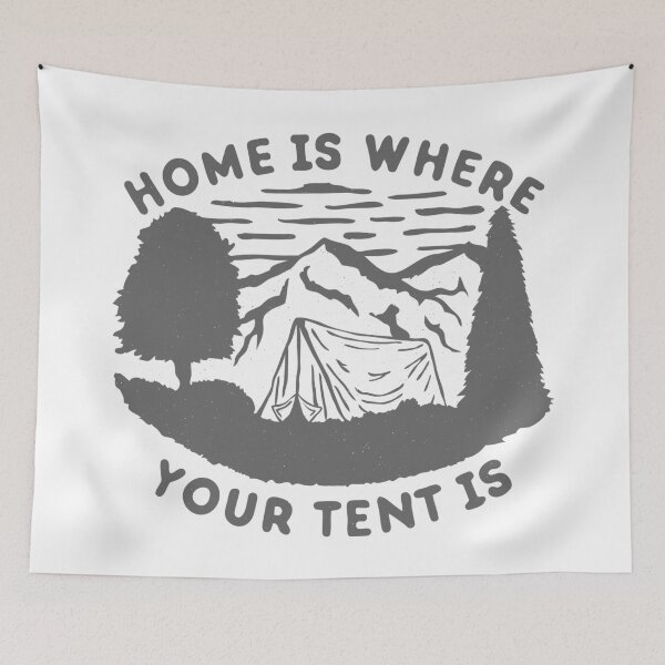 Item preview, Home is where your tent is designed and sold by Aguvagu.