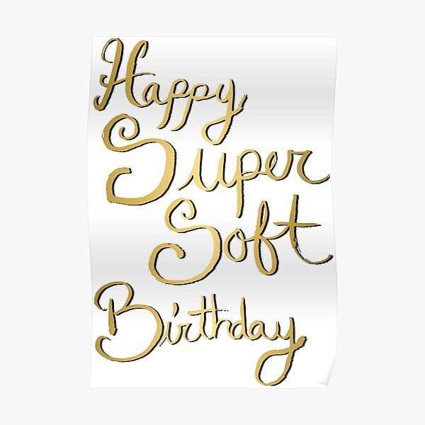 Posters Sur Le Theme Joyeux Anniversaire Super Doux Redbubble