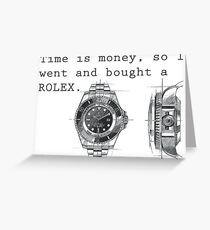 TIME IS MONEY - ROLEX Greeting Card
