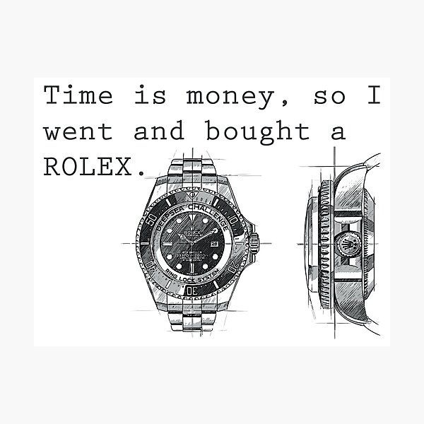 TIME IS MONEY - ROLEX Photographic Print