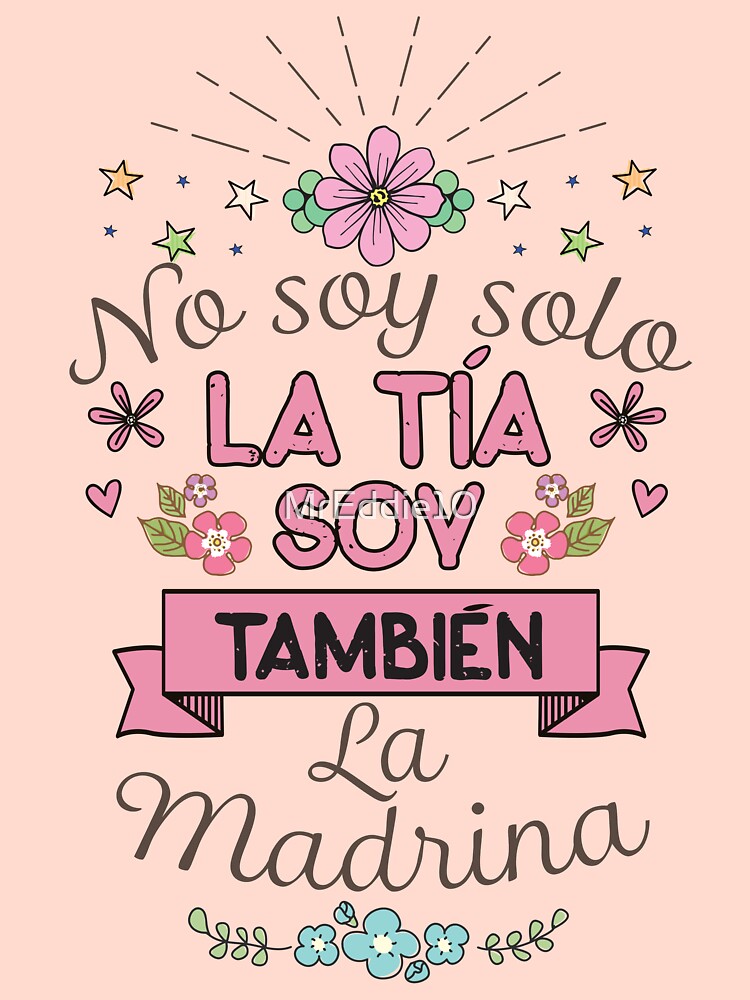 No soy solo la tía soy también la madrina shirt, sweater, hoodie