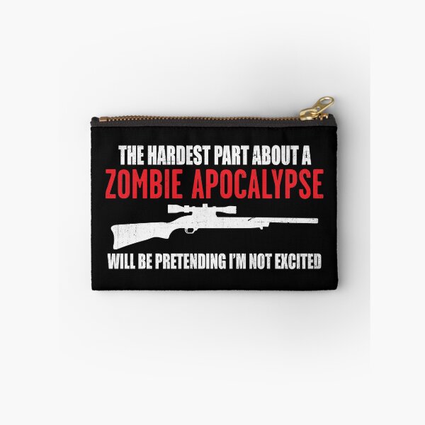 Item preview, THE HARDEST PART ABOUT A ZOMBIE APOCALYPSE designed and sold by AntiqueLactose.