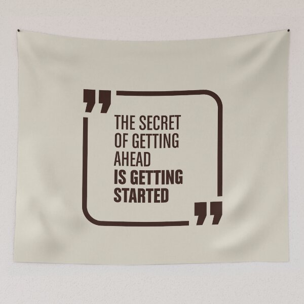 Item preview, The Secret Of Getting Ahead Is Getting Started designed and sold by FotoArtist.