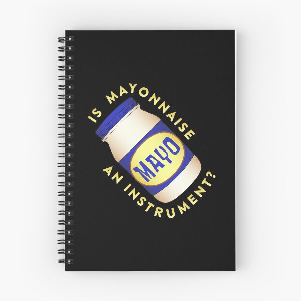 Item preview, Is Mayonnaise an Instrument? designed and sold by Alexa Morgan.