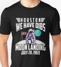 Houston We Have Dibs Apollo 11 50th Anniversary Moon Landing 1969 Slim Fit T-Shirt