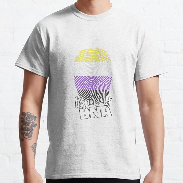 Non Binary It's in my DNA Funny Activism NonBinary Flag Non-Binary Colors Gays Supporter Funny Non Binary Meme Gift Non-Binary Gift LGBT LGBTQ Gay Classic T-Shirt