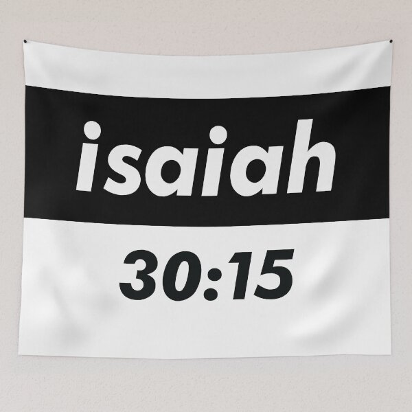 Item preview, Isaiah 30:15 In Quietness And Trust Is Your Strength. Quote The Bible designed and sold by ProjectX23.