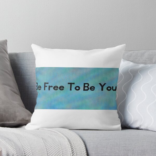 Item preview, Be free to be you  designed and sold by Fandomlover1995.