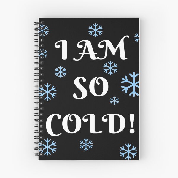 Item preview, I am so cold!  designed and sold by RachelTintedRed.