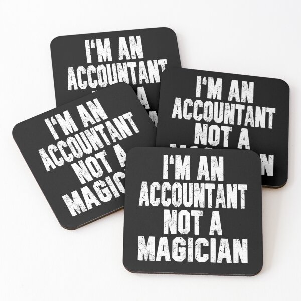 Item preview, I'm an Accountant Not a Magician designed and sold by STdesigns.