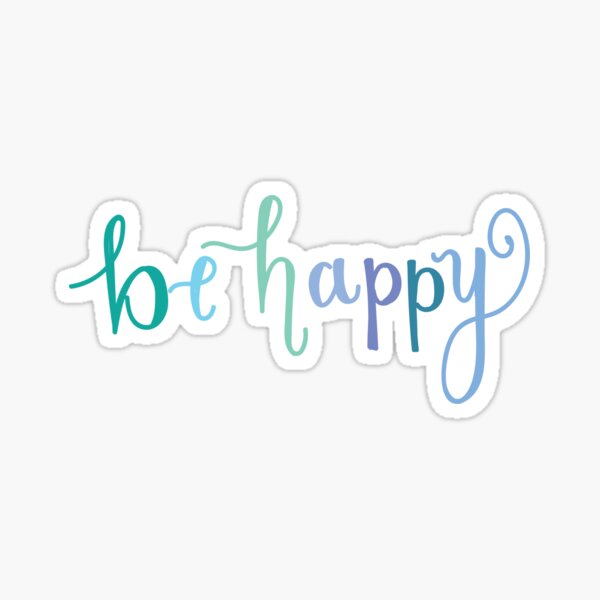 Item preview, Be Happy- Positive Stickers- Cute Blues designed and sold by Richardsonh25.