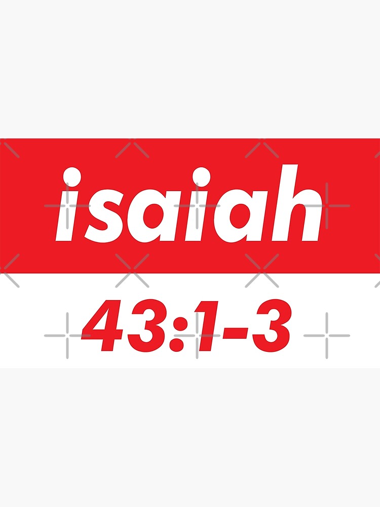 isaiah-43-1-3-quote-the-bible-do-not-fear-for-i-have-redeemed-you