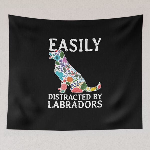 Item preview, Easily distracted by Labradors designed and sold by TeeDoozy.