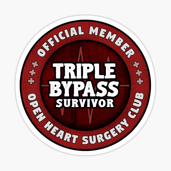 Triple Heart Bypass Survivor Open Heart Surgery Recuperación Regalo Pegatina