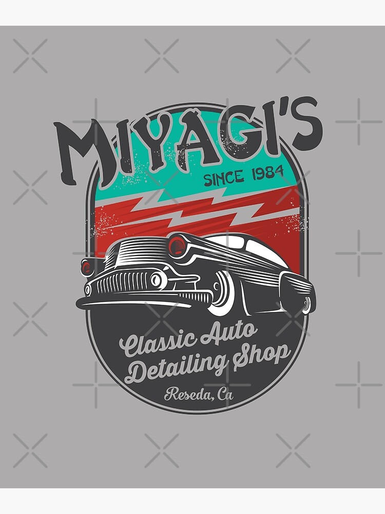 "Mr. Miyagi Classic Auto Detailing Shop" Poster for Sale by karatepanda