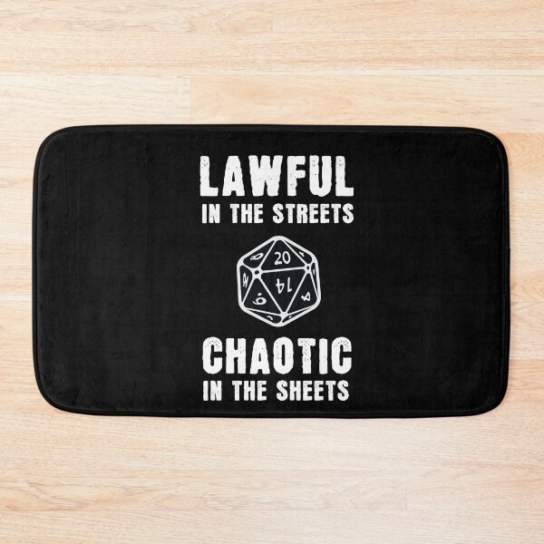 Item preview, Lawful In Streets Chaotic In Sheets Roleplaying designed and sold by MooonTees.