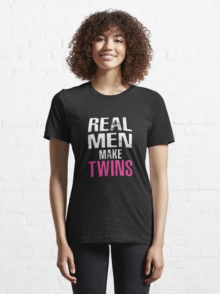 Real men make twins hot sale shirt