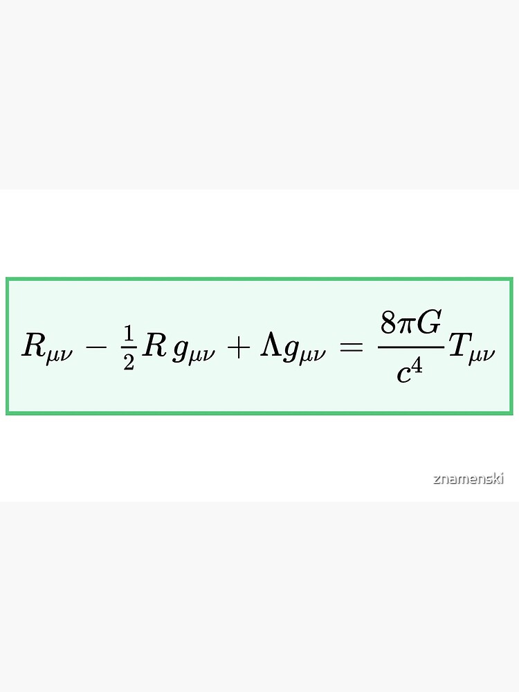 Einstein field equations EFE: General Theory of Relativity - Fundamental Interaction of Gravitation by znamenski