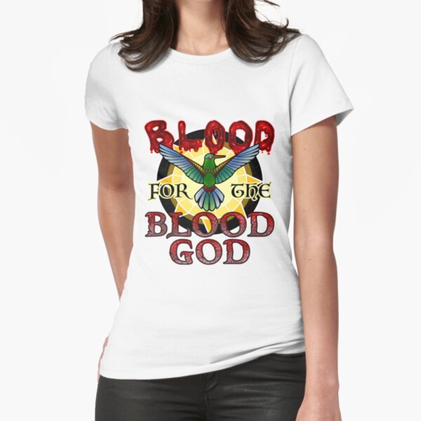 Blood for the Blood God Fitted T-Shirt