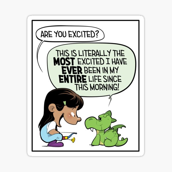 "Everything is SO exciting!" Sticker