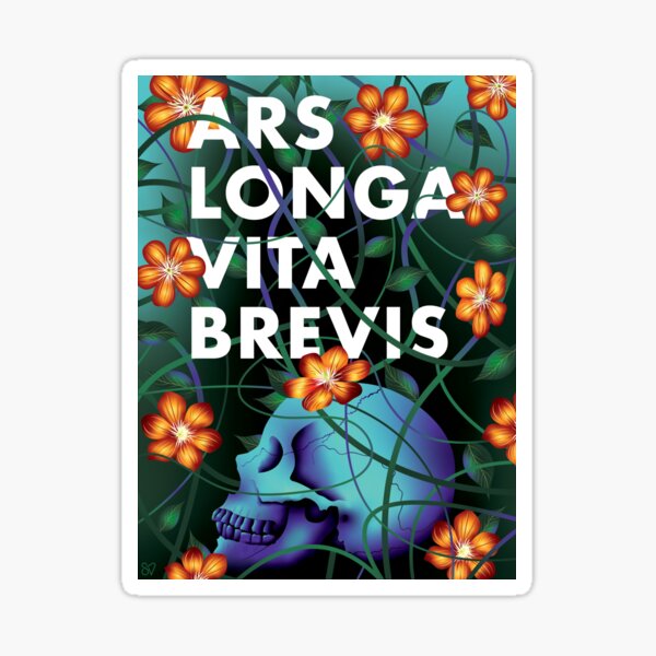 Ars Longa Vita Brevis Sticker