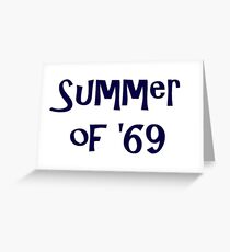 Summer of '69 Greeting Card