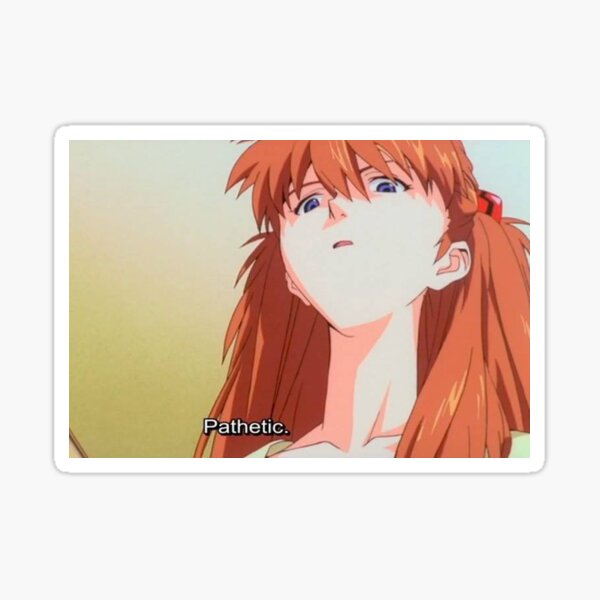 Asuka "Pathetic." Sticker