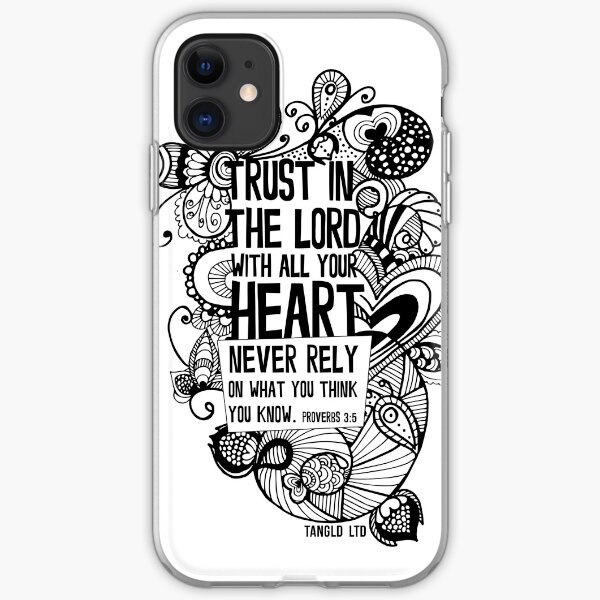 Trust in the Lord iPhone Soft Case