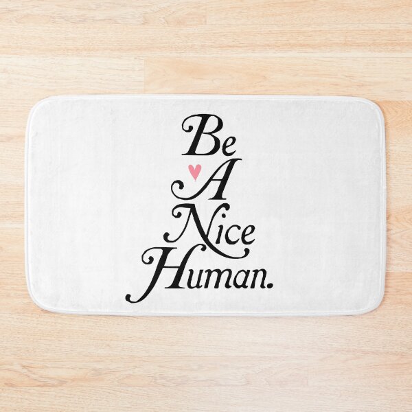 Item preview, Be A Nice Human. designed and sold by TheLoveShop.