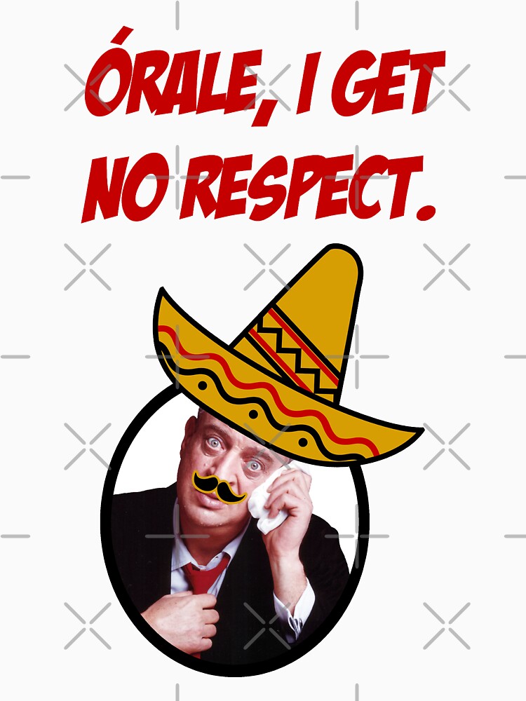 no respect t shirt