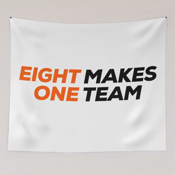 Item preview, 8 Makes One Team designed and sold by tiffanyyen.