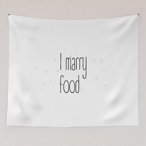 Item preview, I marry food designed and sold by SVDesignatVasil.