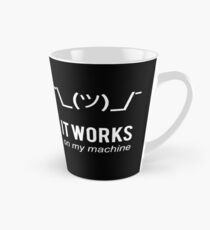 Shrug it works on my machine - Programmer Excuse Design - White Text Tall Mug