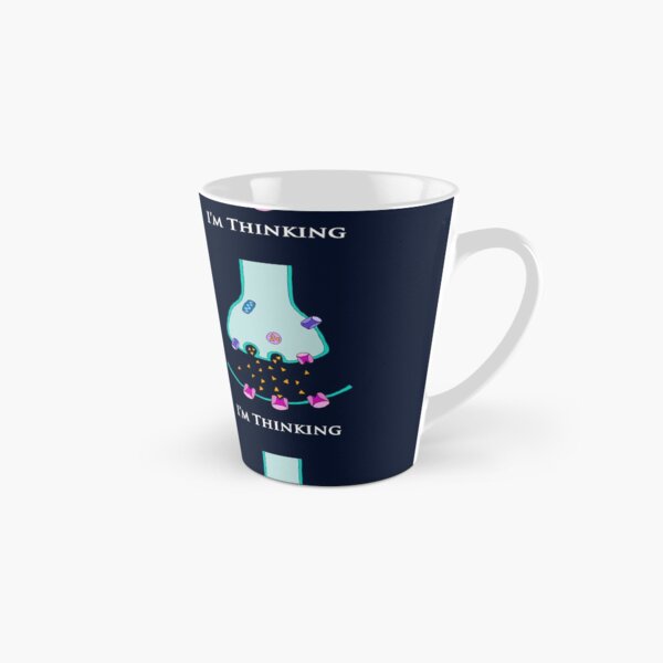 I'm Thinking Synapse - Neuroscience Tall Mug