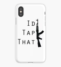 I'd Tap That iPhone Case