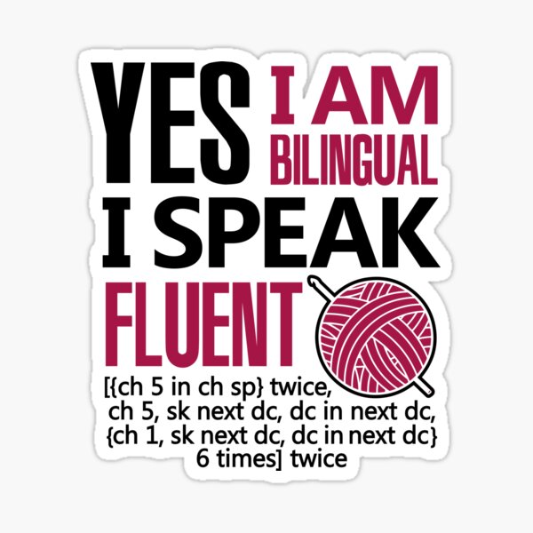 Item preview, Crochet Gift I Am Bilingual Crocheting Needlecraft designed and sold by Piperblue28.